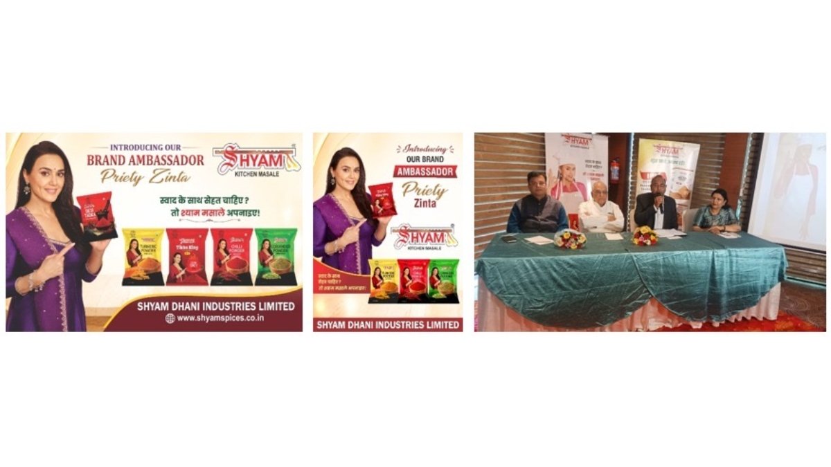 Shyam Dhani Industries Limited Launches Shyam Kitchen Spices in a New Avatar; Priety Zinta Onboarded as Brand Ambassador